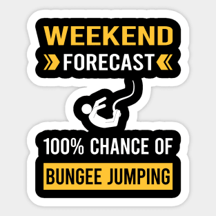 Weekend Forecast Bungee Jumping Jump Jumper Sticker